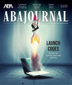 April-May 2021 ABA Journal: Launch Codes