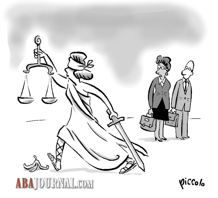 Cartoon Caption: Will Lady Justice lose on a peel?